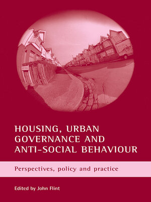 cover image of Housing, urban governance and anti-social behaviour